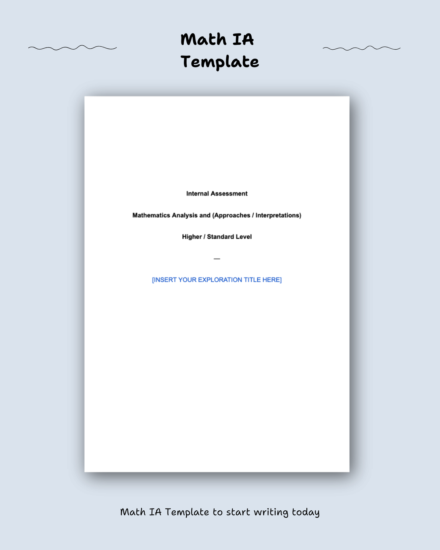 Math IA Success Kit (Complete Resources + My Official Math IA + Template for the Math IA)